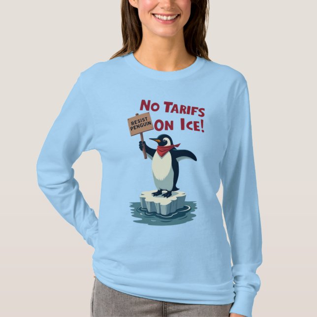 Resistent Penguin Protest - No Tariffs on Ice T Shirt (Framsida)
