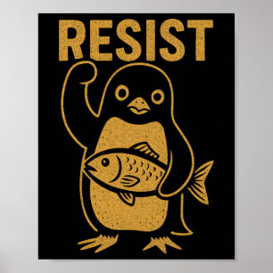 Resistent Rebel Penguin Anti-trump Protest Against Poster