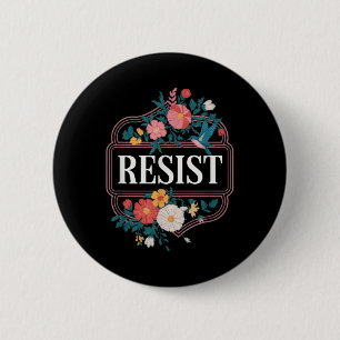 Resistera Blommigt Protest Trump Trump Anti Trump Knapp