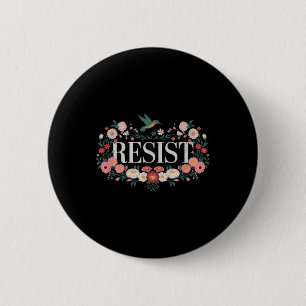 Resistera Blommigt Protest Trump Trump Anti Trump Knapp