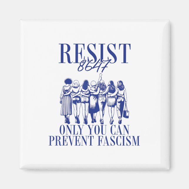 Resistera endast 8647 Du kan förhindra fascism fem Magnet (Framsidan)