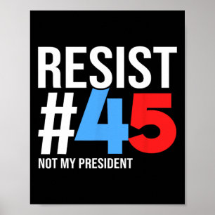 Resistera inte min ordförande 86 45 Anti Trump Pol Poster