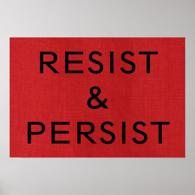 Resistera och fortsätt på Red Linen Struktur Photo Poster (Framsidan)