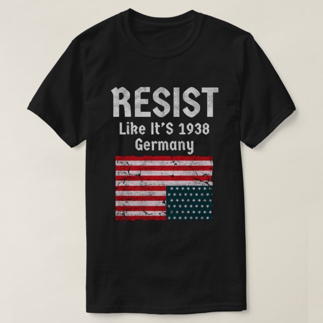 Resistera som 1938 Tyskland T Shirt (Design framsida)