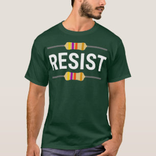 Resistfunny Electronic Resistor Ingenjör T Shirt
