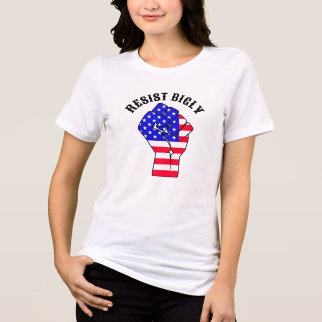 Resistly Bigly | Antitrump T Shirt (Framsida)