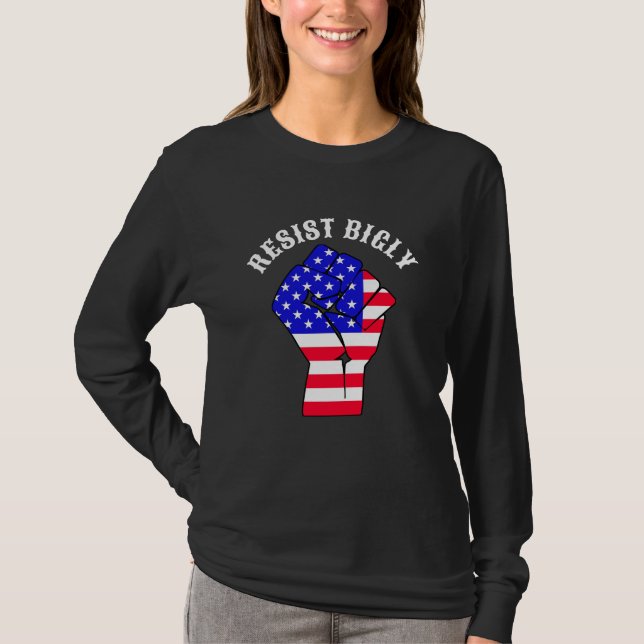 Resistly Bigly | Antitrump T Shirt (Framsida)