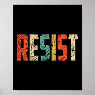 Resistt T Shirt - USA:s protesterande politiska re Poster