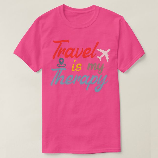 Resor är min terapeutiska resedesign t shirt (Design framsida)