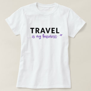 Resor är mitt affärs-T-Shirt T Shirt