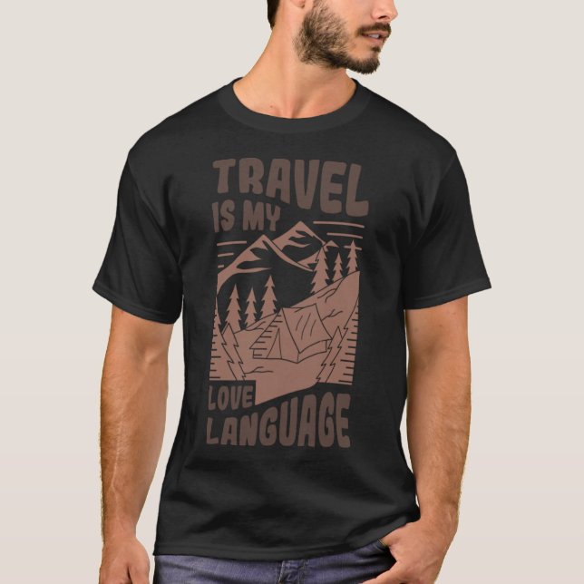 Resor är My Kärlek Language Äventyr Graphic Plus T Shirt (Framsida)