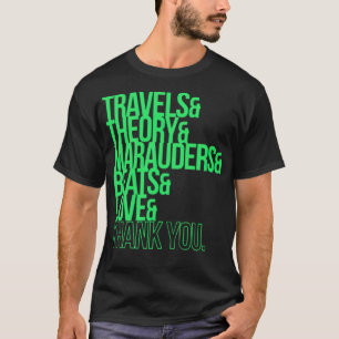 resor, teori och marauders, slag och lov t shirt