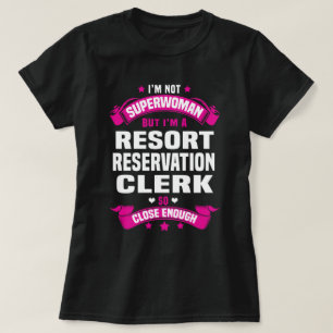 Resort Reservation Clerk T Shirt