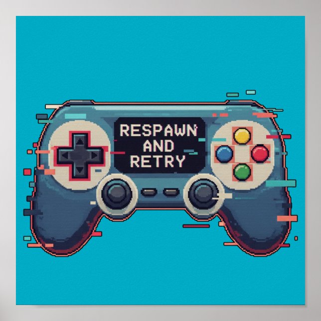 Respawn and Retry - Retro Gaming Glitch Art Poster (Framsidan)