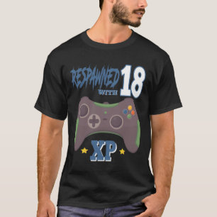 Respawnade Med 18 Xp Videospelare 18-årsdag Gif T Shirt