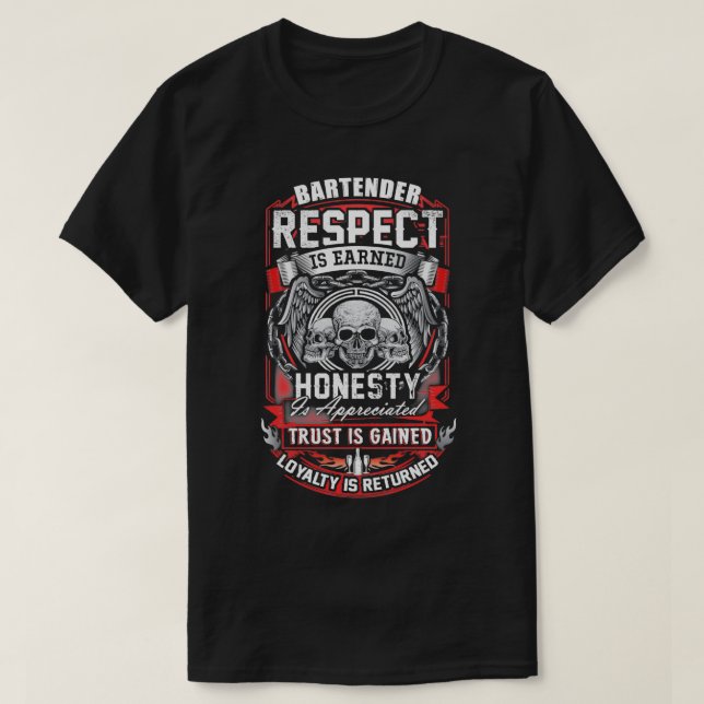 Respect Bartender Shirt T Shirt (Design framsida)