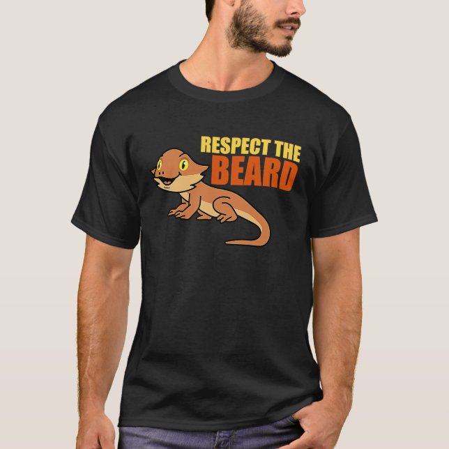 Respect Beard Reptiles Bearded Dragon  Owner Graph T Shirt (Framsida)