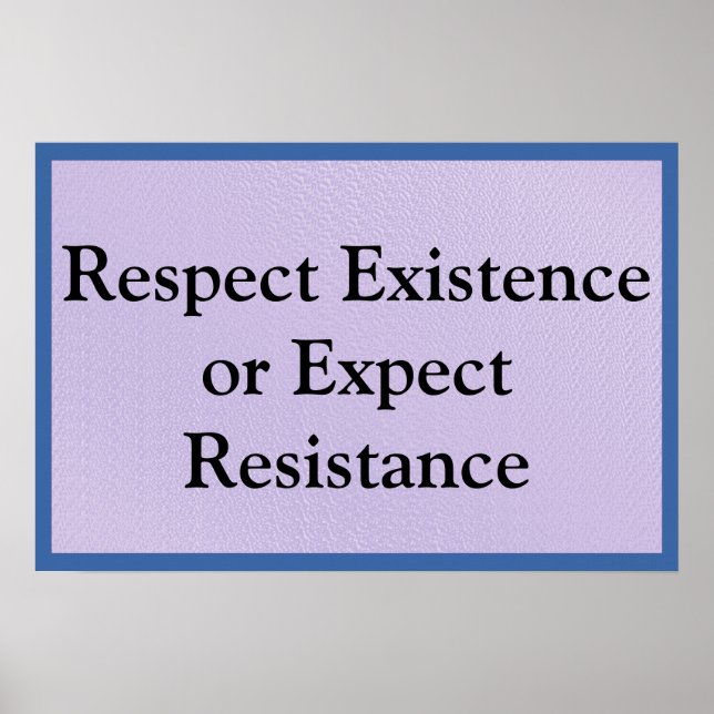 Respect Existence Poster (Framsidan)