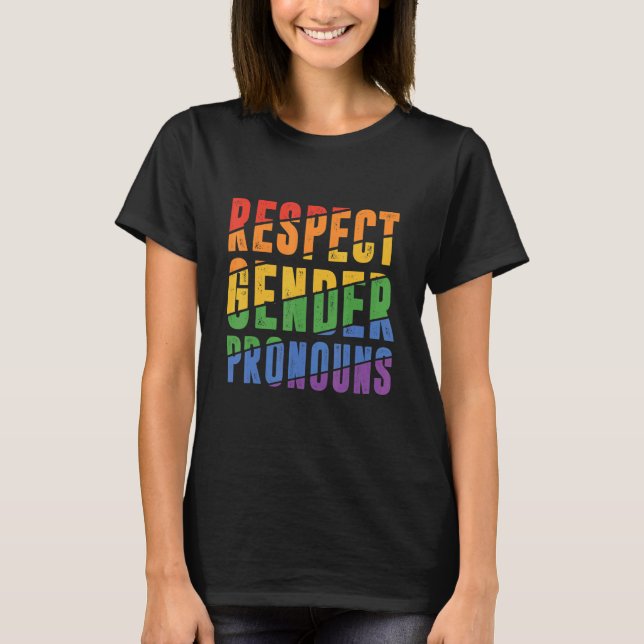 Respect Gender Pronouns Bisexual Rainbow Proud Gay T Shirt (Framsida)