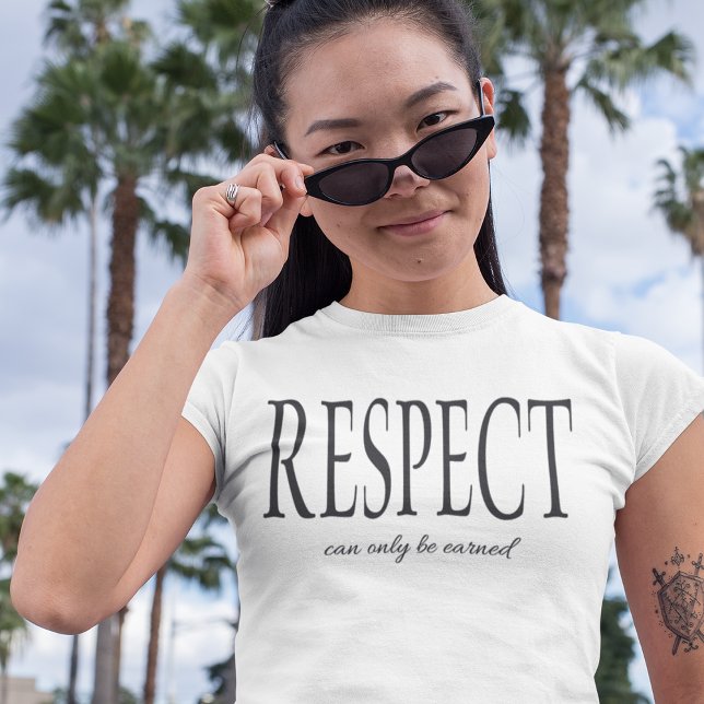 RESPECT KAN ENDAST ÖKAS UTAN ORDNING T SHIRT (Skapare uppladdad)