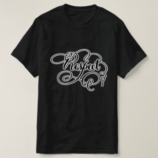 Respect t shirt