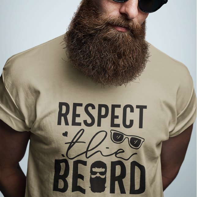 Respect The Beard Funny Design T Shirt (Skapare uppladdad)