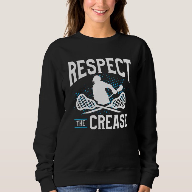 Respect The Crease Lacrosse Player T Shirt (Framsida)