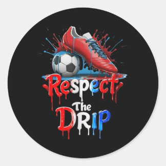 Respect The Drip Soccer Graffiti Street Style  Runt Klistermärke