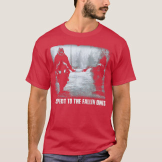 Respect the fallen ones motorcycle biker lover 127 t shirt