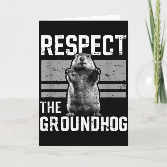 Respect The Groundhog Ground Hog Day Woodchuck Wil Kort (Framsida)