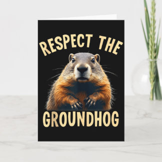 Respect The Groundhog Woodchuck Photo For Ground-h Kort