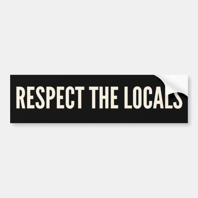 Respect the Locals Bildekal (Framsidan)