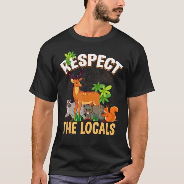 Respect the Locals Deer Racoon Possum Squirrel Wil T Shirt (Framsida)