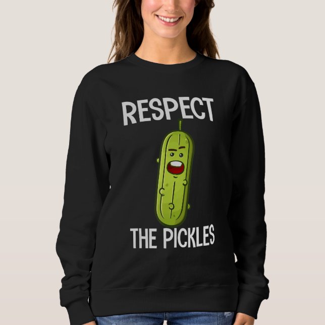 Respect The Pickles  Dill Cucumber Vegan Food T Shirt (Framsida)