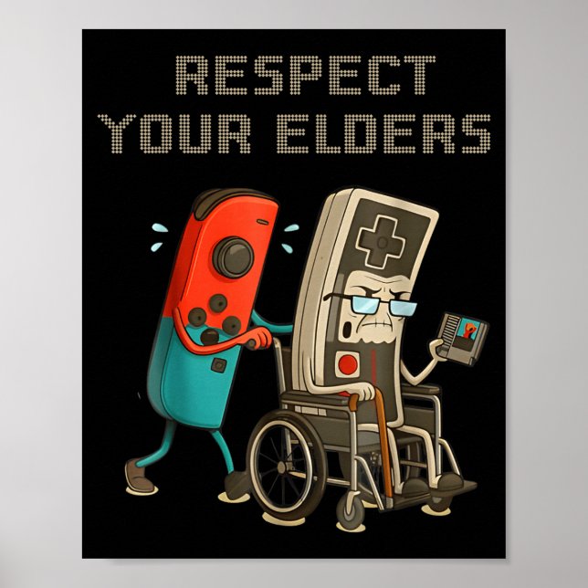 Respect Your Elders Funny Retro Gaming Clic Consol Poster (Framsidan)
