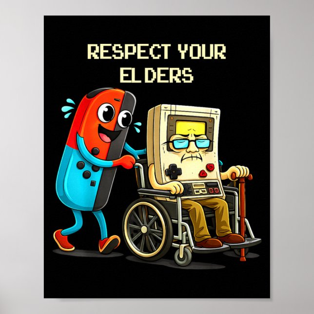 Respect Your Elders Funny Retro Gaming  Poster (Framsidan)