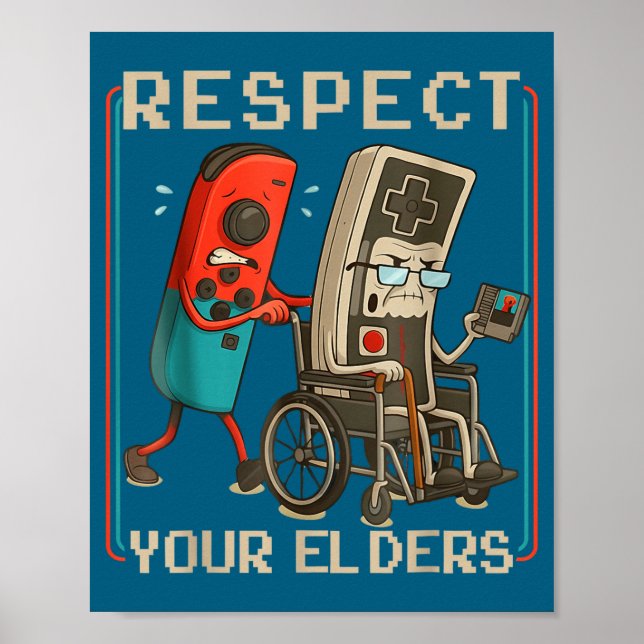 Respect Your Elders Retro Gaming Funny Gamer Contr Poster (Framsidan)