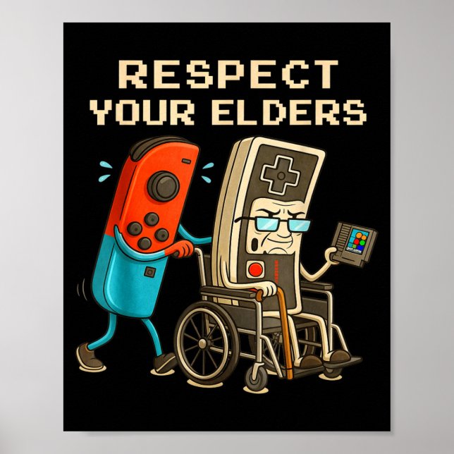 Respect Your Elders Retro Gaming Funny Gamer Contr Poster (Framsidan)