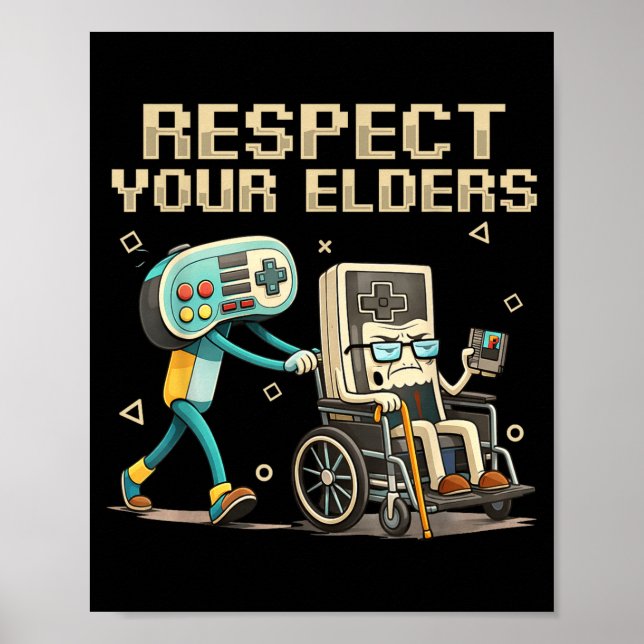Respect Your Elders Retro Gaming Funny Gamer Contr Poster (Framsidan)