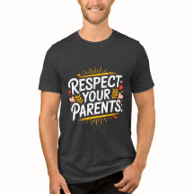 Respect Your Parents — Men’s Inspirational