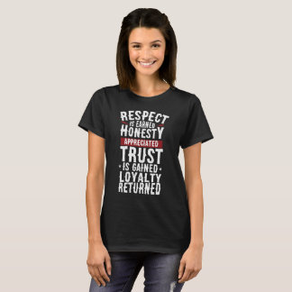 Respekt ärlighet, förtroende, t-shirt