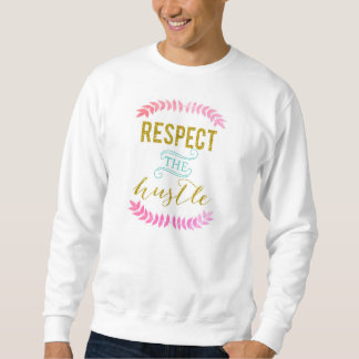 Respekt den grundläggande tröjan för hustle sweatshirt