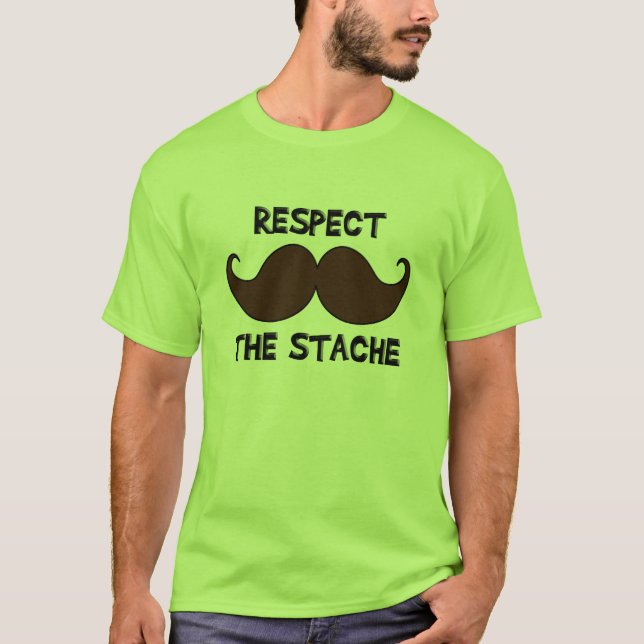 Respekt den Stache mustaschmoustachen T Shirt (Framsida)