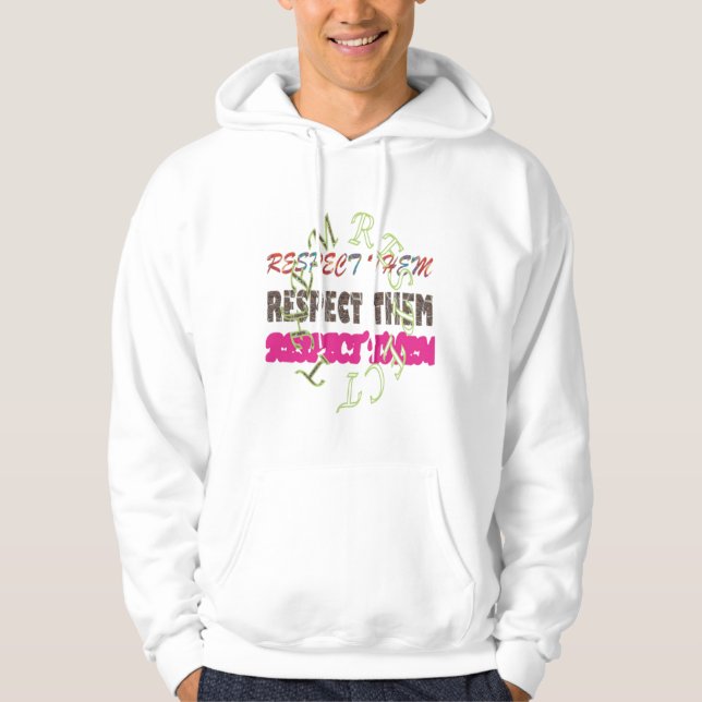 Respekt för dem T-Shirt Hoodie (Framsida)