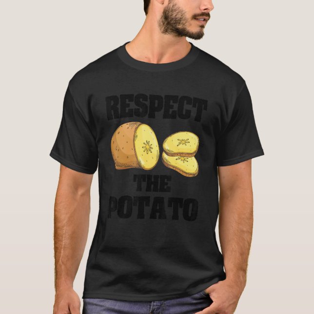 Respekt för potatis av vegetabiliskt rotpotatis nr t shirt (Framsida)