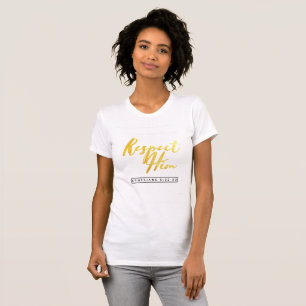 Respekt honom - älska henne - Ephesians 5:22 - 33 T-shirt