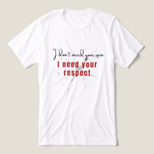 Respekt, inte centrifugering - Pride för funktions T Shirt