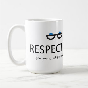 Respekt mig dig unga whippersnappers kaffemugg