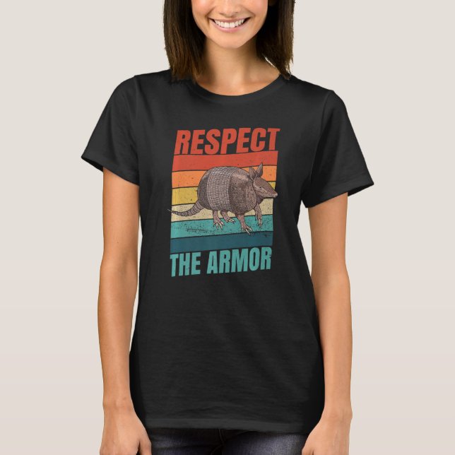 Respektera anspelningskvoten för en armadillo t shirt (Framsida)