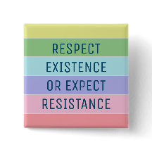 Respektera befintlig eller förväntad motståndskraf